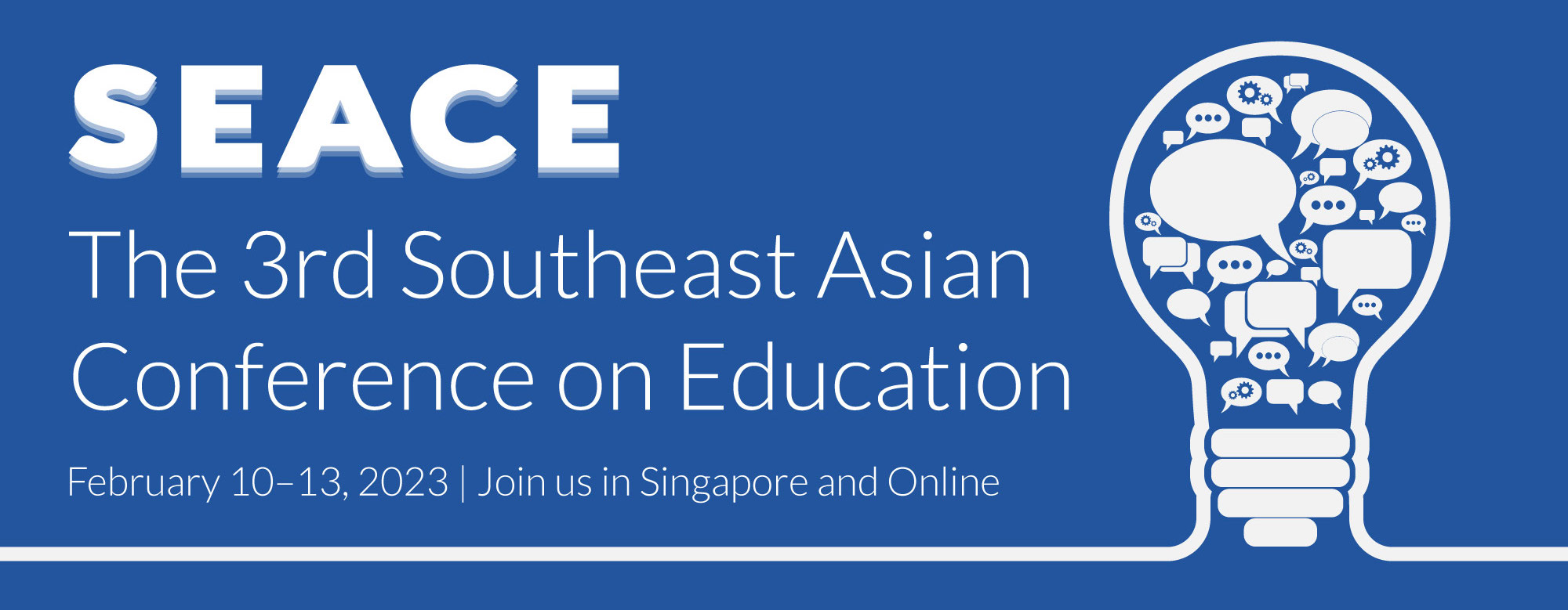 The 3rd Southeast Asian Conference on Education SEACE Singapore