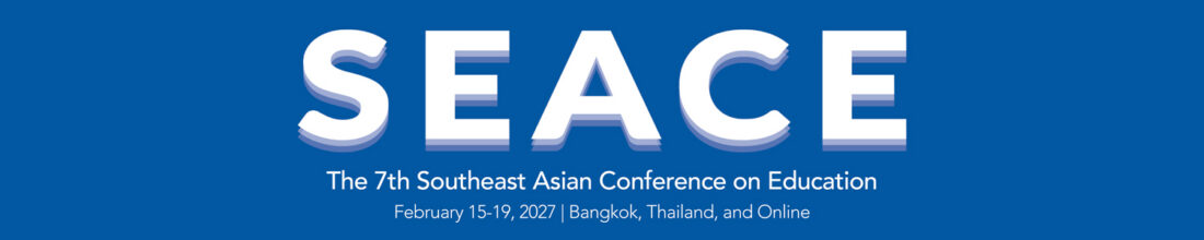 Programme - The Southeast Asian Conference on Education (SEACE)
